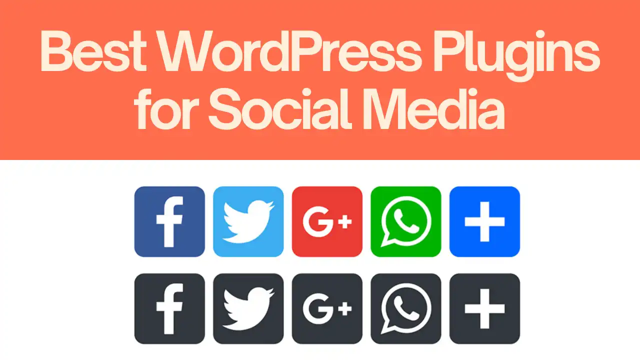 13 Best WordPress Plugins for Social Media