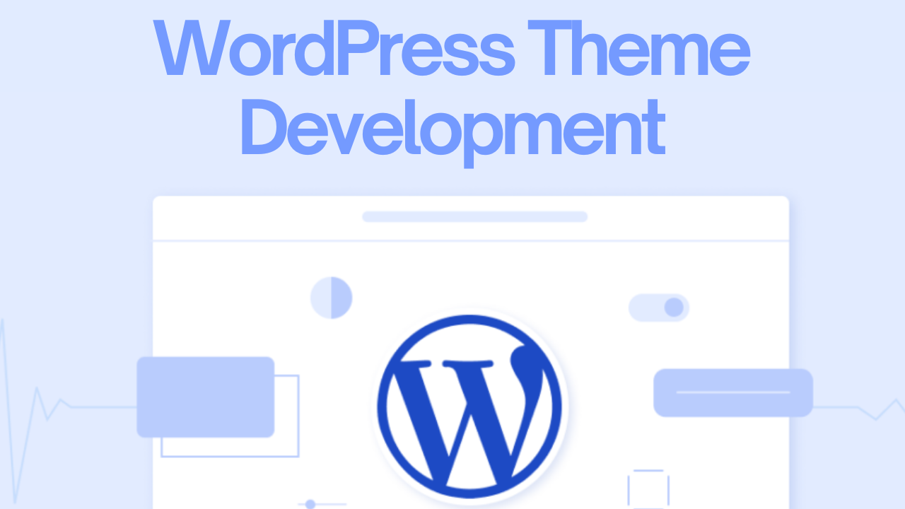 WordPress Theme Development