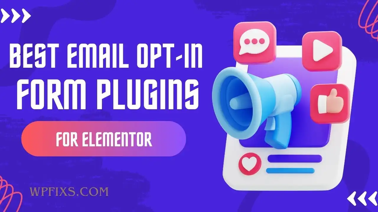Best Email Opt-in Form Plugins for WordPress & Elementor