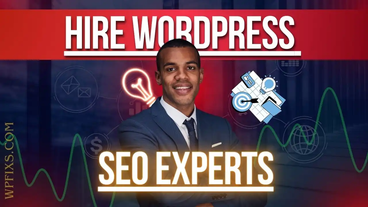 Hire WordPress SEO Experts to Improve Rankings and Organic Traffic